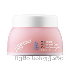 Saturday Skin Waterfall Glacier Water Cream/სახის დამატენიანებელი